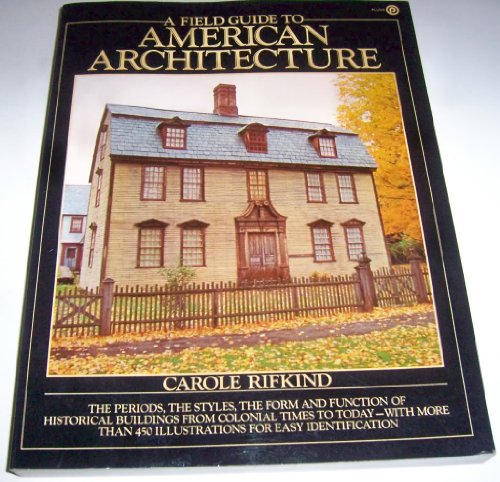 Imagen de archivo de A Field Guide to American Architecture (Plume) a la venta por More Than Words