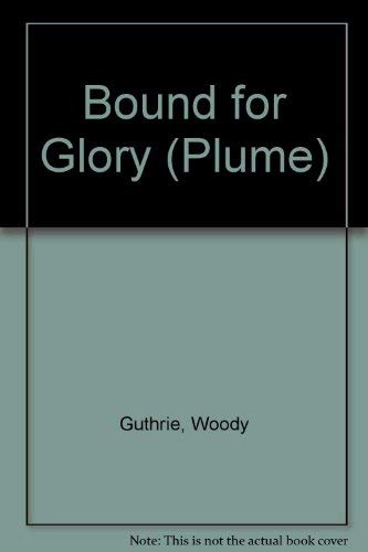Beispielbild fr Bound for Glory zum Verkauf von AwesomeBooks