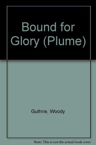 Imagen de archivo de Bound for Glory a la venta por AwesomeBooks