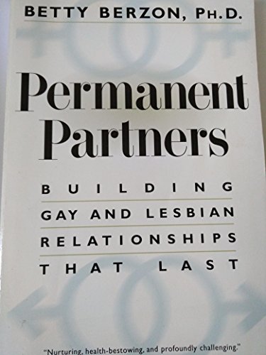 Imagen de archivo de Permanent Partners: Building Gay and Lesbian Relationships That Last a la venta por SecondSale