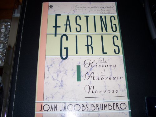 9780452263277: Fasting Girls: The History of Anorexia Nervosa