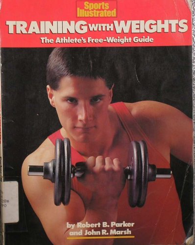 9780452263345: Training with Weights: The Athlete's Free-Weight Guide