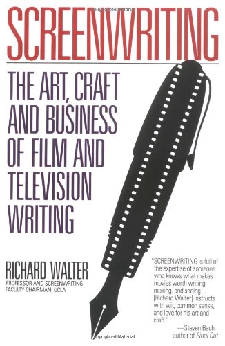 9780452263475: Screenwriting: The Art, Craft And Business of Film And Televsion Writing: The Art, Craft and Business of Film and Television Films (Plume)