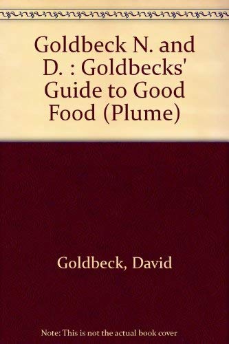 Beispielbild fr The Goldbeck's Guide to Good Food zum Verkauf von Better World Books