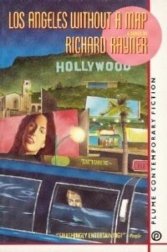 9780452263703: Rayner Richard : Los Angeles without A Map (Plume)