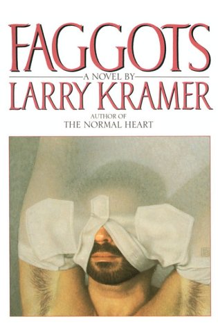 Faggots: A Novel (9780452263963) by Kramer, Larry