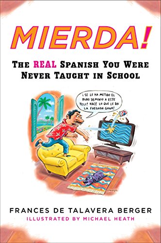 Stock image for Mierda!: The Real Spanish You Were Never Taught in School (Plume) for sale by SecondSale