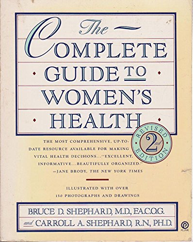 Beispielbild fr The Complete Guide to Women's Health: Second Revised Edition zum Verkauf von SecondSale