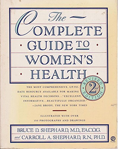 Imagen de archivo de The Complete Guide to Women's Health: Second Revised Edition a la venta por SecondSale
