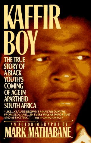 Imagen de archivo de Kaffir Boy: The True Story of a Black Youth's Coming of Age in Apartheid South Africa a la venta por SecondSale