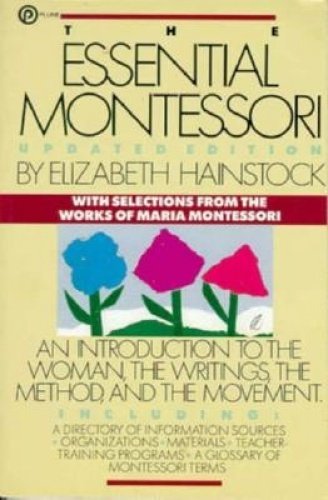 Imagen de archivo de Essential Montessori a la venta por Better World Books