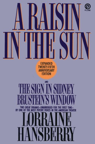 Beispielbild fr A Raisin in the Sun and The Sign in Sidney Brustein's Window zum Verkauf von HPB-Diamond