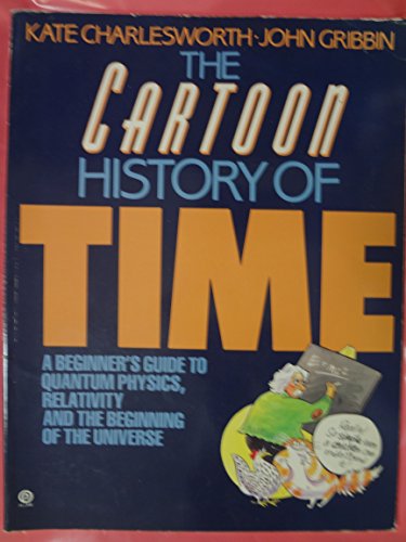 THE CARTOON HISTORY OF TIME by Charlesworth, K.; Gribbin, John: New (1990)  | BennettBooksLtd