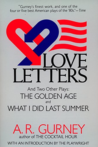 Imagen de archivo de Love Letters and Two Other Plays: The Golden Age, What I Did Last Summer (Plume Drama) a la venta por More Than Words
