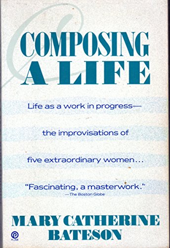 Composing a Life (Plume) - Bateson, Mary Catherine