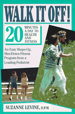 Beispielbild fr Walk It Off: 20 Minutes a Day to Health and Fitness (Plume) zum Verkauf von More Than Words