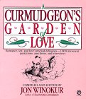 Imagen de archivo de A Curmudgeon's Garden of Love a la venta por Better World Books: West