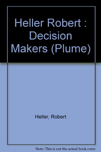 Beispielbild fr The Decision Makers : The Men and the Million Dollar Moves Behind Today's Great Corporate Success Stories zum Verkauf von Better World Books: West