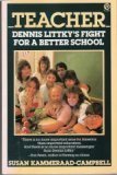 Stock image for Teacher : Dennis Littky's Fight for a Better School for sale by Better World Books