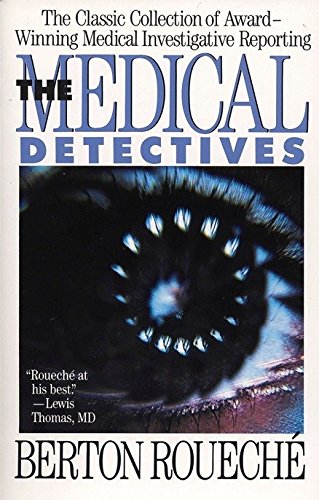 9780452265882: The Medical Detectives: The Classic Collection of Award-Winning Medical Investigative Reporting (Truman Talley)