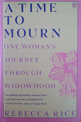 Imagen de archivo de Time to Mourn: One Woman's Journey Through Widowhood a la venta por Wonder Book