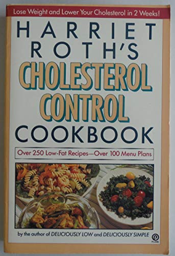 Beispielbild fr Harriet Roth's Cholesterol Control Cookbook zum Verkauf von Better World Books