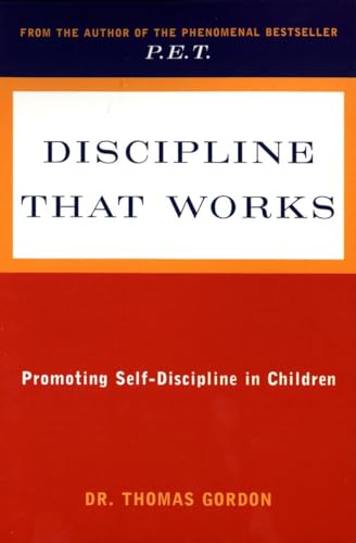 9780452266438: Discipline That Works: Promoting Self-Discipline in Children (Plume)