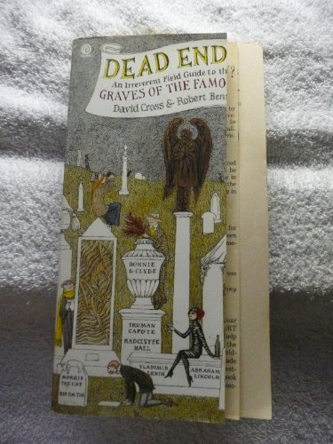 9780452266797: Dead Ends: An Irreverent Field Guide to the Graves of the Famous