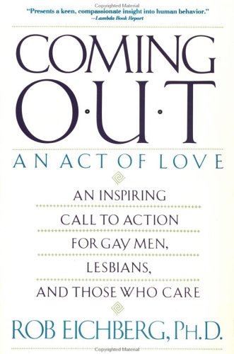 Imagen de archivo de Coming Out: An Act of Love a la venta por SecondSale