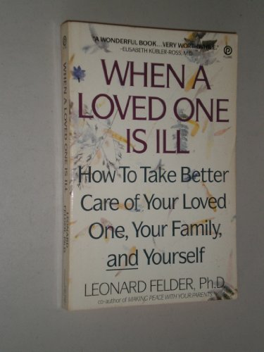 Beispielbild fr When a Loved One Is Ill zum Verkauf von Wonder Book