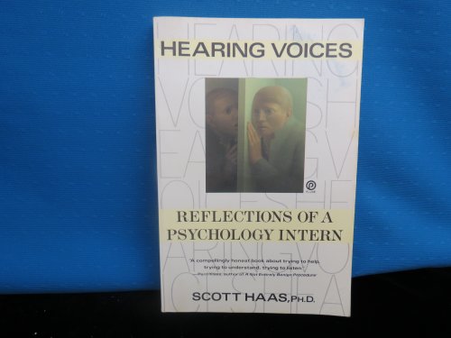 Imagen de archivo de Hearing Voices: Reflections of a Psychology Intern a la venta por The Book Cellar, LLC