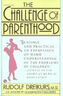 Stock image for The Challenge of Parenthood for sale by Wonder Book