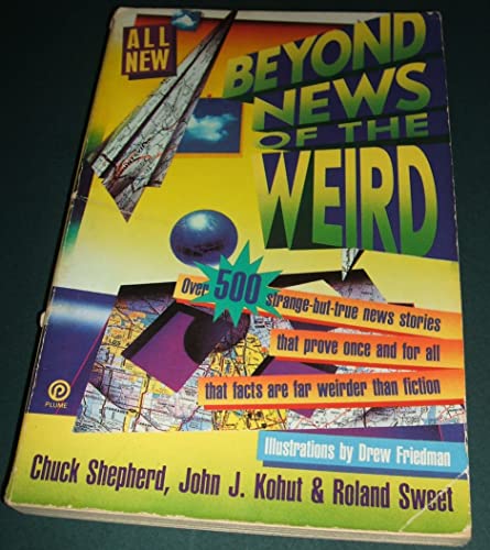 Beispielbild fr Beyond News of the Weird zum Verkauf von SecondSale