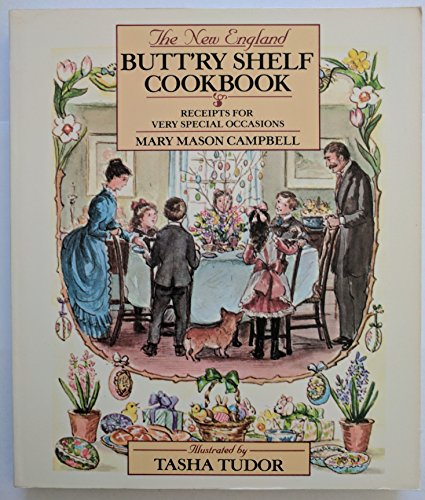 Beispielbild fr The New England Butt'ry Shelf Cookbook zum Verkauf von 2Vbooks