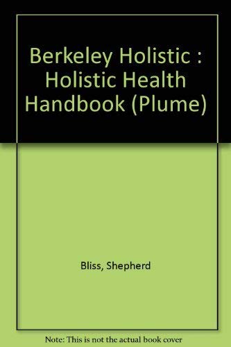 9780452267428: Holistic Health Handbook