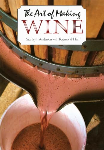 Beispielbild fr The Art of Making Wine zum Verkauf von Gulf Coast Books