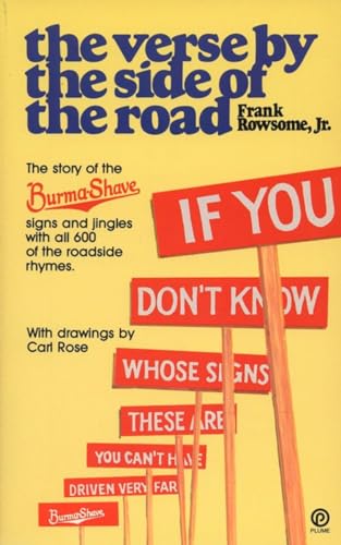 Imagen de archivo de Verse by the Side of the Road: The Story of the Burma-Shave Signs and Jingles a la venta por DENNIS GALLEMORE