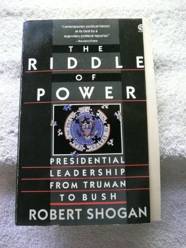 Beispielbild fr The Riddle of Power: Presidential Leadership from Truman to Bush zum Verkauf von Robinson Street Books, IOBA