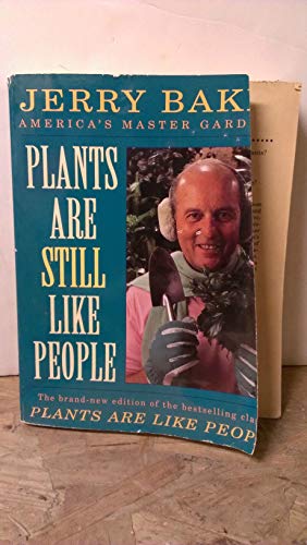 Stock image for Plants Are Still Like People (Plume) for sale by Your Online Bookstore