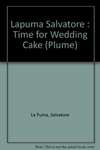 9780452268142: A Time For Wedding Cake