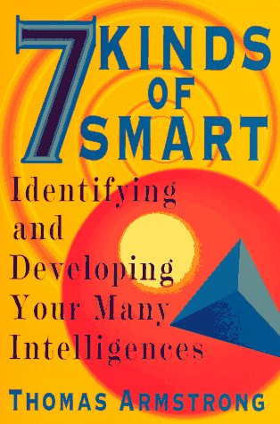 9780452268197: Seven Kinds of Smart: Identifying And Developing Your Many Intelligences