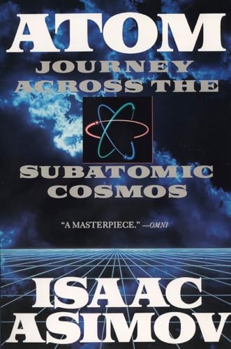 Imagen de archivo de Atom: Journey Across the Subatomic Cosmos a la venta por Gulf Coast Books