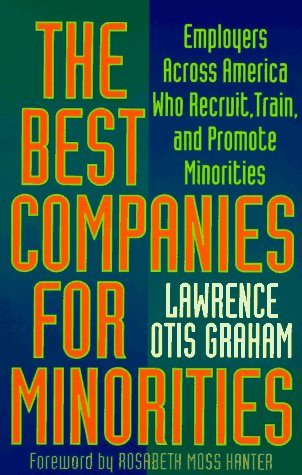 Imagen de archivo de The Best Companies for Minorities : Employers Across America Who Recruit, Train, and Promote Minorities a la venta por Better World Books