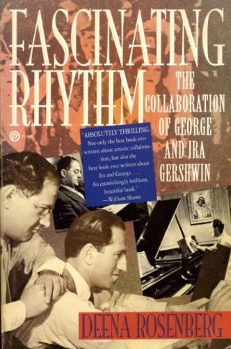 Imagen de archivo de Fascinating Rhythm : The Collaboration of George and Ira Gershwin a la venta por Better World Books