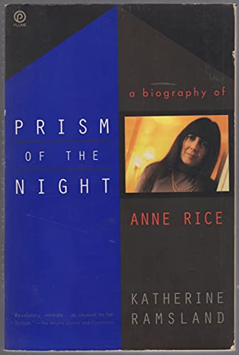 Stock image for Prism of the Night: A Biography of Anne Rice for sale by Jenson Books Inc