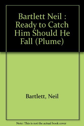 Imagen de archivo de Ready to Catch Him Should He Fall: A Novel a la venta por Kona Bay Books