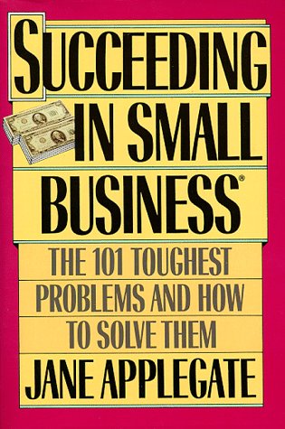 Beispielbild fr Succeeding in Small Business: The 101 Toughest Problems and How to Solve Them zum Verkauf von Wonder Book