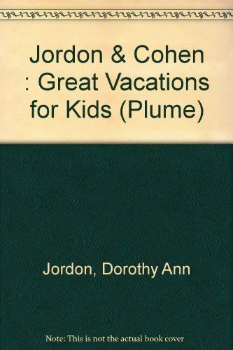 9780452269019: Great Vacations with Your Kids: Revised Edition