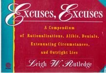 9780452269217: Excuses, Excuses: A Book of Rationalizations, Alibis, Denials, Extenuating Circumstances And Outright Lies