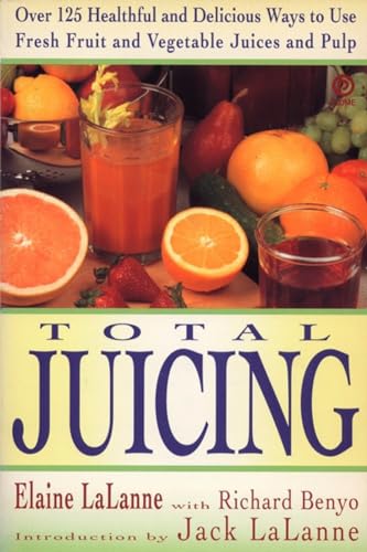 Beispielbild fr Total Juicing: Over 125 Healthful and Delicious Ways to Use Fresh Fruit and Vegetable Juices and Pulp zum Verkauf von Wonder Book